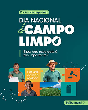 Dia Nacional do Campo Limpo destaca o destino sustentável das embalagens vazias de defensivos agrícolas